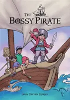 El Pirata Mandón - The Bossy Pirate