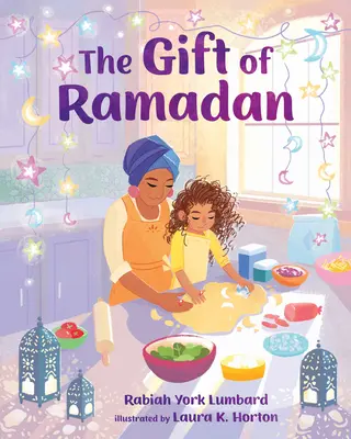 El regalo del Ramadán - The Gift of Ramadan