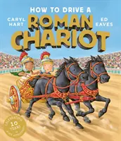 Cómo conducir un carro romano - How to Drive a Roman Chariot