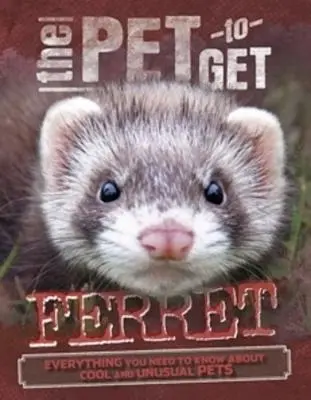 La mascota que hay que tener: Hurón - The Pet to Get: Ferret