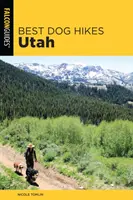 Las mejores excursiones para perros en Utah - Best Dog Hikes Utah