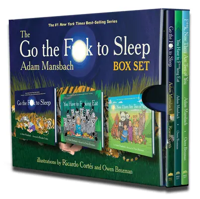 Go the Fuck to Sleep Box Set: Vete a la mierda a dormir, Tienes que comer de una puta vez y Joder, ahora sois dos - The Go the Fuck to Sleep Box Set: Go the Fuck to Sleep, You Have to Fucking Eat & Fuck, Now There Are Two of You