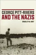 George Pitt-Rivers y los nazis - George Pitt-Rivers and the Nazis