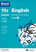 Bond 11+: Inglés: Standard Test Papers - Pack 1 - Bond 11 +: English: Standard Test Papers - Pack 1