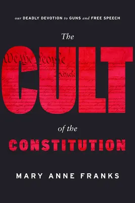 El culto a la Constitución - The Cult of the Constitution