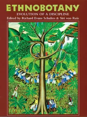 Etnobotánica: evolución de una disciplina - Ethnobotany: Evolution of a Discipline