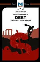 Análisis del libro de David Graeber La deuda: los primeros 5.000 años - An Analysis of David Graeber's Debt: The First 5,000 Years