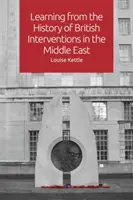 Aprendiendo de la Historia de las Intervenciones Británicas en Oriente Medio - Learning from the History of British Interventions in the Middle East