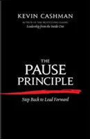 El principio de pausa: retroceder para avanzar - The Pause Principle: Step Back to Lead Forward