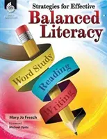 Estrategias para una alfabetización equilibrada eficaz - Strategies for Effective Balanced Literacy