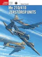 Unidades Me 210/410 Zerstrer - Me 210/410 Zerstrer Units