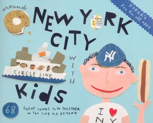 Fodor's Por Nueva York con niños - Fodor's Around New York City with Kids