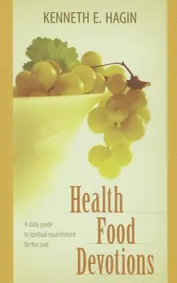 Devociones de Comida Saludable - Health Food Devotions