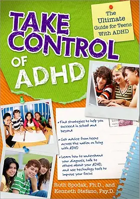 Toma el control del TDAH: La guía definitiva para adolescentes con TDAH - Take Control of ADHD: The Ultimate Guide for Teens with ADHD