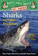 Tiburones y otros depredadores: Un compañero de no ficción de Magic Tree House Misión Merlín nº 25: La sombra del tiburón - Sharks and Other Predators: A Nonfiction Companion to Magic Tree House Merlin Mission #25: Shadow of the Shark