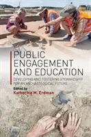 Participación pública y educación: Desarrollar y fomentar la gestión para un futuro arqueológico - Public Engagement and Education: Developing and Fostering Stewardship for an Archaeological Future