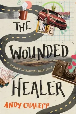 El sanador herido: Un viaje hacia el amor propio radical - The Wounded Healer: A Journey in Radical Self-Love