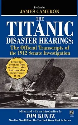 Las audiencias de la catástrofe del Titanic - The Titanic Disaster Hearings