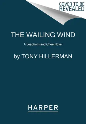 El viento de los lamentos: una novela de Leaphorn y Chee - The Wailing Wind: A Leaphorn and Chee Novel