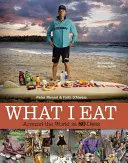 Lo que yo como: La vuelta al mundo en 80 dietas - What I Eat: Around the World in 80 Diets