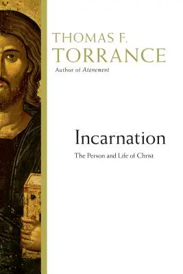 Encarnación: Persona y vida de Cristo - Incarnation: The Person and Life of Christ