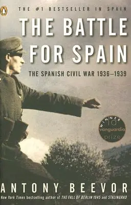 La batalla por España: La guerra civil española 1936-1939 - The Battle for Spain: The Spanish Civil War 1936-1939