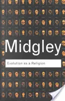 La evolución como religión Extrañas esperanzas y temores - Evolution as a Religion: Strange Hopes and Stranger Fears