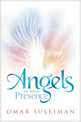 Ángeles en tu presencia - Angels in Your Presence