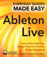 Conceptos básicos de Ableton Live: consejos de expertos fáciles de usar - Ableton Live Basics - Expert Advice, Made Easy