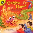 La Danza del Dragón: Un Libro de Solapas para el Año Nuevo Chino - Dragon Dance: A Chinese New Year Lift-The-Flap Book