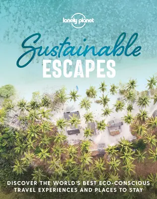 Escapadas sostenibles 1 - Sustainable Escapes 1