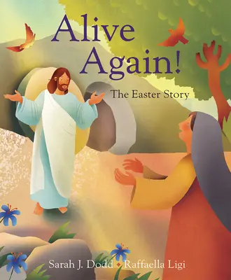 La historia de Pascua - Alive Again! the Easter Story