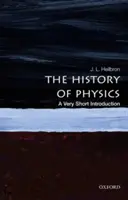 Historia de la física: Una introducción muy breve - The History of Physics: A Very Short Introduction