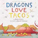 A los dragones les encantan los tacos - Dragons Love Tacos