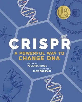 Crispr: Una poderosa forma de modificar el ADN - Crispr: A Powerful Way to Change DNA