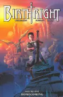 Birthright Tomo 1: El regreso a casa - Birthright Volume 1: Homecoming