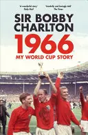 1966: Mi historia de la Copa del Mundo - 1966: My World Cup Story