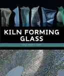 Vidrio moldeado en horno - Kiln Forming Glass