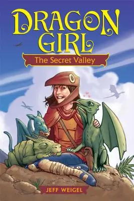 Dragon Girl, Volumen 1: El Valle Secreto - Dragon Girl, Volume 1: The Secret Valley