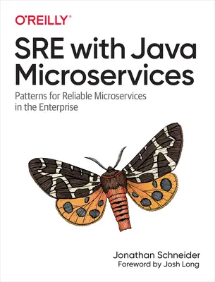 Sre with Java Microservices: Patrones para Microservicios Fiables en la Empresa - Sre with Java Microservices: Patterns for Reliable Microservices in the Enterprise