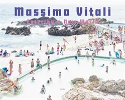 Massimo Vitali: Entrando en un nuevo mundo: Fotografías 2009-2018 - Massimo Vitali: Entering a New World: Photographs 2009-2018