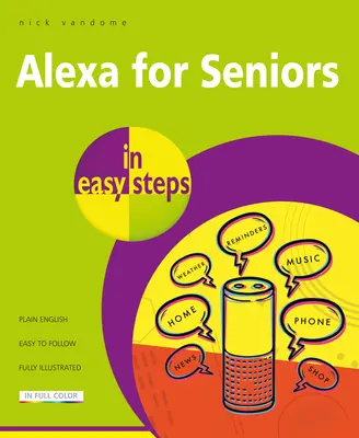 Alexa para mayores en sencillos pasos - Alexa for Seniors in Easy Steps