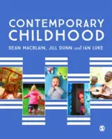 La infancia contemporánea - Contemporary Childhood