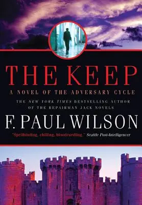 La Fortaleza: Una novela del ciclo Adversario - The Keep: A Novel of the Adversary Cycle