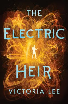 El heredero eléctrico - The Electric Heir