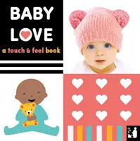 Baby Love - Un libro para tocar y sentir - Baby Love - A touch-and-feel book