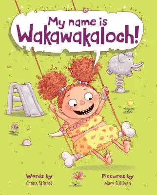 ¡Me llamo Wakawakaloch! - My Name Is Wakawakaloch!