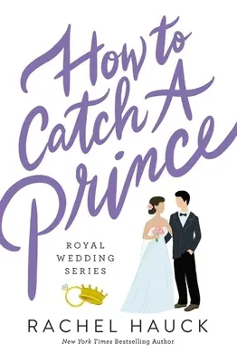 Cómo atrapar a un príncipe - How to Catch a Prince