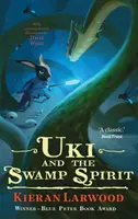 Uki y el espíritu del pantano - Uki and the Swamp Spirit