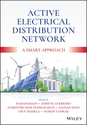 Red de distribución eléctrica activa: Un enfoque inteligente - Active Electrical Distribution Network: A Smart Approach